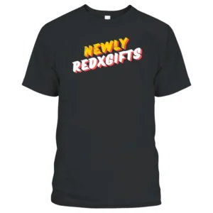 Newly redxgifts T-Shirt